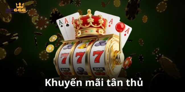 Khuyến Mãi Tân Thủ